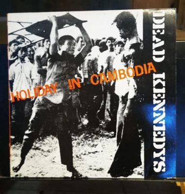  Holiday in Cambodia - Một bản Punk Rock đầy năng lượng với giai điệu trắc trở và lời bài hát đầy châm biếm